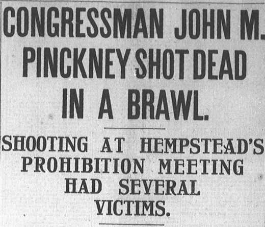 Congressman John M. Pinckney Shot Dead
